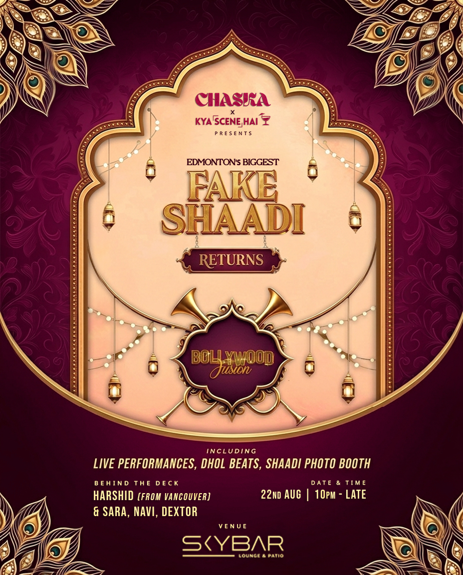 Event poster for Fake Shaadi Returns, Skybar Lounge, Edmonton
